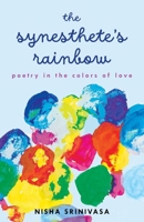 The Synesthete’s Rainbow: A Poetic Novella in the Colors of Love B0FD44TQCL Book Cover