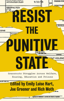 Resist the Punitive State: Grassroots Struggles Across Welfare, Housing, Education and Prisons 0745339522 Book Cover