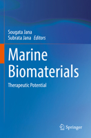 Marine Biomaterials: Therapeutic Potential 9811653739 Book Cover