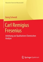 Carl Remigius Fresenius: Anleitung zur Qualitativen Chemischen Analyse (Klassische Texte der Wissenschaft) 366263371X Book Cover