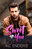 Sweet on You (A 425 Madison Avenue Book) B084QGRN5S Book Cover