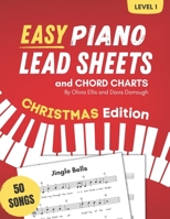 Easy Piano Lead Sheets and Chord Charts Level 1: 50 Christmas Songs B0CGL8419D Book Cover