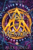 Veil of Memory: Power of Five Collection - Book 5 1088127509 Book Cover