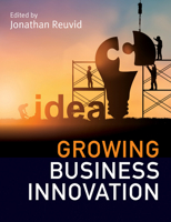 Growing Business Innovation 1789550289 Book Cover