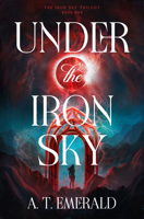 Under the Iron Sky: A Novel B0GPJV5VWW Book Cover