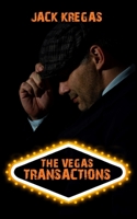 The Vegas Transactions B09719BR7B Book Cover