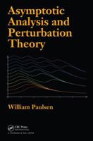Asymptotic Analysis and Perturbation Theory 1032918764 Book Cover