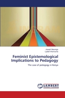 Feminist Epistemological Implications to Pedagogy 3659110736 Book Cover