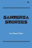 Santeria Stories 0882145673 Book Cover