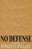 No Defense 0312135718 Book Cover