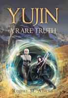 Yujin: A Rare Truth 1669805999 Book Cover