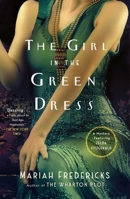 Girl in the Green Dress : A Mystery Featuring Zelda Fitzgerald 1250367530 Book Cover
