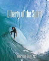 Liberty of the Spirit 1973630141 Book Cover
