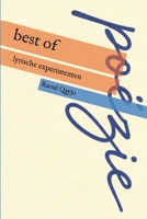 best of: lyrische experimenten (Dutch Edition) B0GGY9YGV1 Book Cover