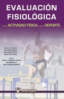 Evaluacion Fisiologica En La Actividad Fisica y El DePorte 8499933424 Book Cover
