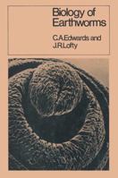 Biology of Earthworms 0916302202 Book Cover