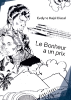 Le Bonheur a un prix (French Edition) 2342166648 Book Cover