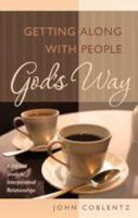 Getting Along with People God's Way 0878136614 Book Cover