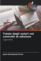 Tutela degli autori nei contratti di edizione: Legge ivoriana 6206373657 Book Cover