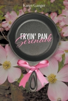 Fryin' Pan Serenade 1646283538 Book Cover