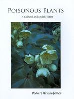 Poisonous Plants: A Cultural and Social History 1905119216 Book Cover