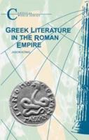 Greek Literature in the Roman Empire 1853997137 Book Cover