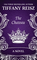The Chateau 1949769283 Book Cover