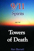 911 Spirits and The Towers of Death 1540583031 Book Cover