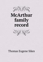 McArthur family record 1016082495 Book Cover