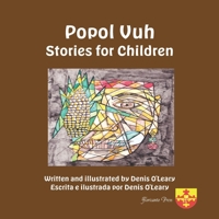 Popol Vuh Stories for Children B0FK2438MN Book Cover