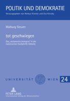 Tot Geschwiegen: Das «Testamento Biologico» in Der Italienischen Sterbehilfe-Debatte 3631607253 Book Cover