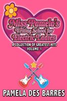 Miss Pamela's Writing School for Electric Ladies 1626016356 Book Cover