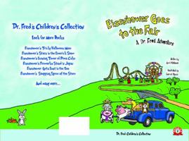 Eisenhower Goes to the Fair: A Dr. Fred Adventure 0578417758 Book Cover