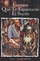 Cuentos Que te Espantarán el Sueño 8418313900 Book Cover