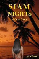 Siam Nights: A Love Story 0971485526 Book Cover