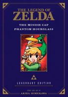 The Legend of Zelda: Legendary Edition, Vol. 4: The Minish Cap/Phantom Hourglass 1421589621 Book Cover