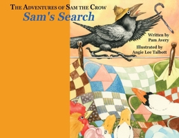 The Adventures of Sam the Crow B0FPC3RYXB Book Cover