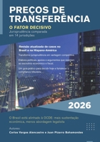 PREÇOS DE TRANSFERÊNCIA: O fator decisivo — Jurisprudência comparada em 14 jurisdições (Portuguese Edition) B0H4QHKNT9 Book Cover