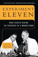 Experiment Eleven: Deceit and Betrayal in the Discovery of the Cure for Tuberculosis 0802717748 Book Cover