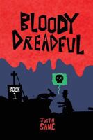 Bloody Dreadful Book One 1593622511 Book Cover