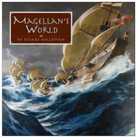 Magellan's World (Great Explorers) 193141419X Book Cover