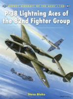 P-38 Lightning Aces of the 82nd FG 1849087431 Book Cover
