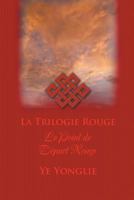 La Trilogie Rouge: Le Point de Depart Rouge 162516484X Book Cover