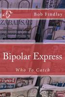 Bipolar Express 151740813X Book Cover