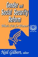 Gender and Social Security Reform: What's Fair for Women?