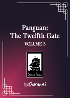 Panguan: The Twelfth Gate (Novel) Vol. 3 B0H9GN9XSQ Book Cover