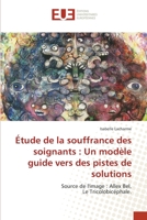 Étude de la souffrance des soignants : Un modèle guide vers des pistes de solutions: Source de l'image : Allex Bel, Le Tricolobicéphale. 6139549434 Book Cover