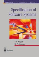Specification of Software Systems (Texts in Computer Science) 0387984305 Book Cover