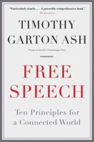 Free Speech: Ten Principles for a Connected World 0300161166 Book Cover
