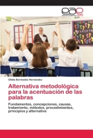 Alternativa Metodologica Para La Acentuacion de Las Palabras 3659005169 Book Cover